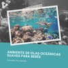 Dormida: Por Daniela - Oceanic Relaxante Oceanic