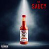Ace - Saucy (Explicit)
