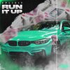 Xplicit - Run It Up (Explicit)