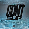 Flygang - Don't Slip (Explicit)