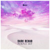 Dark Rehab - Purple Sky (Radio Edit)