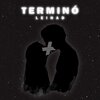 Leinad - Terminó (Explicit)