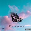 Euphoria Music、bambino - Prayer (Explicit)