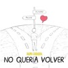 Borja Navarro - No quería volver