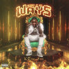 Ktwon Fame - Stuck in My Ways (Explicit)