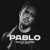 Paulie Garand - Pablo (Explicit)