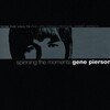 Gene Pierson - You Got to Me
