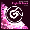 Synthetic Fantasy - Fight It Back (Original Mix)