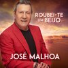 Jose Malhoa、Armando Torrão - Roubei-Te um Beijo