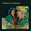 Hermanas Huerta - El Rey (Album Version)
