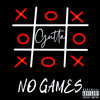 Gutta - No Games (Explicit)