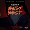 Squash - Best Best (Explicit)