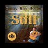 Kenny Ray Horton - Still