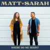 Matt and Sarah《Live, Breathe》[MP3/LRC]