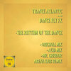 Trance Atlantic、Dance Fly FX - The Rhythm Of The Dance (Original Mix)