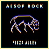 Aesop Rock - Pizza Alley