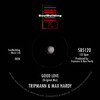 Max Hardy、Tripmann - Good  Love