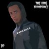 TriniPrince、Dark Prince、The King - Darkness