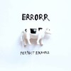 Errorr - Perfect Example