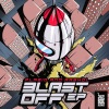 Raskol、Plazid - Blast Off (Original Mix)