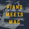 Martin Vatter、Christian Heiß - Piano meets Mac