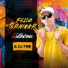 Mc Guilherme、DJ Fire - Feliz de Terminar