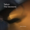Tatlum、Maksim Zolotarev - The Decisions