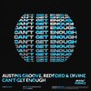 Austins Groove、Redford (NL)、Divine - Can't Get Enough (Original Mix)