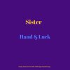 Hand、Luck - Sister