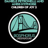 aniss hypnoise、Daniele Petronelli - Children Of Joy (No Logik's Room Main Mix)