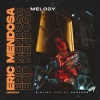 Eric Mendosa - Melody (OriginalMix)