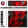 Stefan Bors、Rampager - Heroes