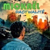Mickael - dactwalité