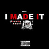 Broot、Dirtbag Dan - I Made It (Explicit)