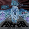 Kaya Hall、Nick Sefakis、Kyle Rising、Sensi Trails、E.N Young - Purpose Dub