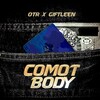 Giftleen、OTR - Comot Body