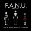 CXRPSE、BRUHMANEGOD、Lil Darkie - F.A.N.U. (Explicit)