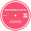 Moondark、Caitto - Let's Gonna Keep (Original Mix)