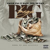 Paulie Pal、Bama Boy Menace - Big Bags (Explicit)