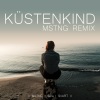 Sera、SnART、MSTNG《Küstenkind (feat. SnART & Sera)》[MP3/LRC]