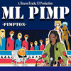 Pimpton - ML Pimp (Explicit)