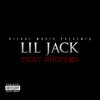 Lil Jack - That Chopper (Explicit)