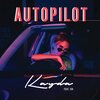 Kayda、Ish - AUTOPILOT (feat. Ish)(Explicit)