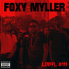 Foxy Myller - LDDLF #111 (Explicit)