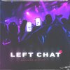 Bender、CHAN’Э - LEFT CHAT (Explicit)