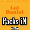 LulDaniel - Packs IN (Explicit)