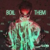 The Paragon Axis - Boil Them (Explicit)