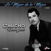 Chucho Rodriguez - Cantina De Mi Barrio