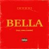 Bryce Vine、Emma Zander - Bella (feat. Emma Zander|Explicit)