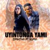 VUMA、Zimkitha - Uyintonga Yami